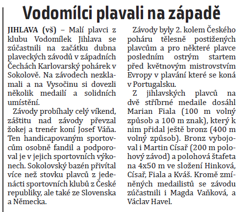 Vodomílci plavali na západě