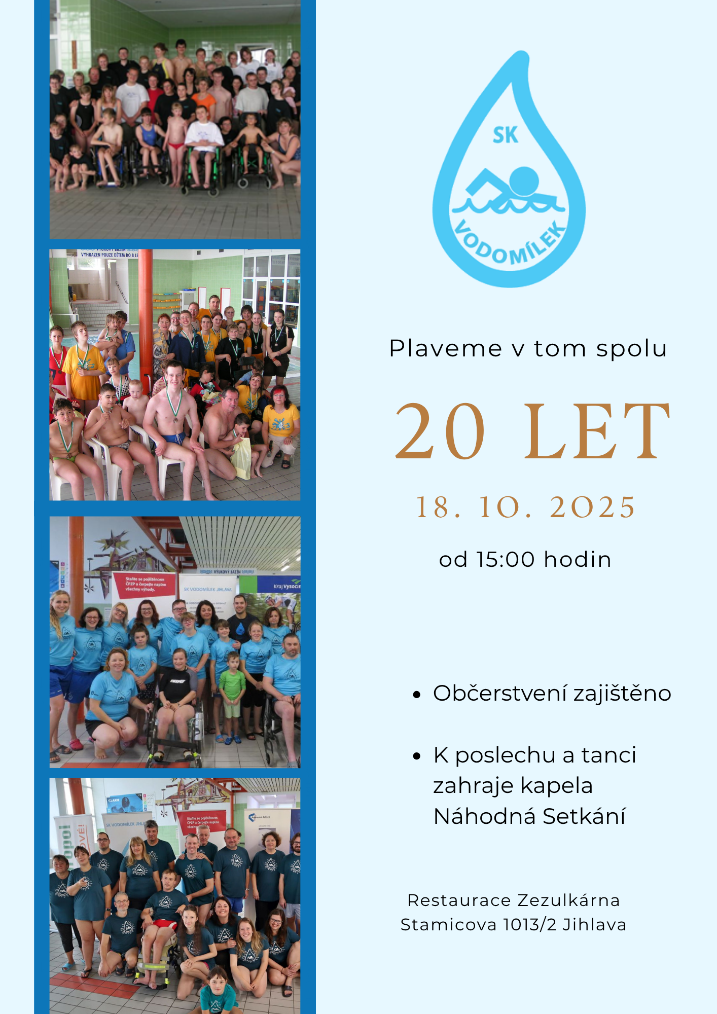 20 let jsme ve vodě – a ještě jsme se neutopili!